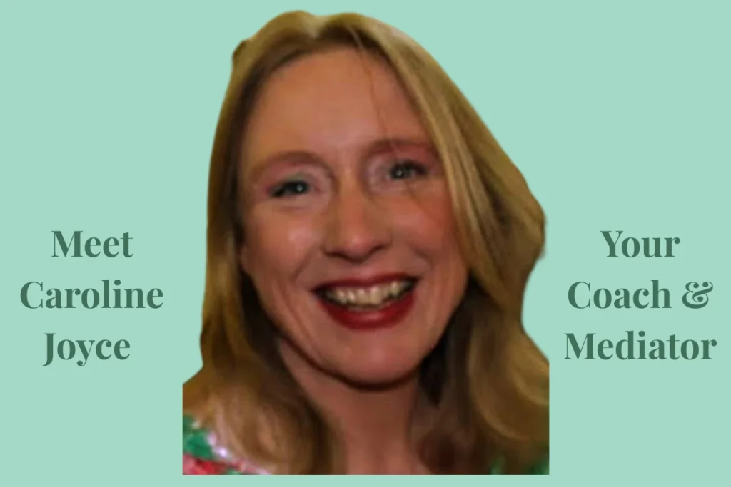 Caroline Joyce, Online Coach and Mediator for Businesses and Individuals